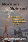 The Last Hurrah of the Golden Horde - Norman Spinrad - 9781458126351