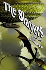 The Slayers - David Lee Summers - 9781458126733