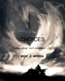 Choices - Nick Z Moran - 9781458140876