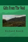 Gifts From The Void - Richard Beard - 9781458150608