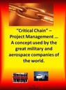 Critical Chain Project Management - A Concept Used By The Great Military and Aerospace Companies of The World. - Chris Scott - 9781458170897