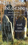 Drawn to the Grave - Mary Ann Mitchell - 9781458198860