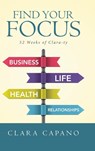 Find Your Focus - Clara Capano - 9781458221001