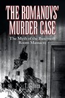 The Romanovs' Murder Case - T G Bolen - 9781458221834