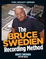 The Bruce Swedien Recording Method - Bill Gibson - 9781458411198