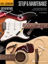 Hal Leonard Guitar Method - Setup & Maintenance - Chad Johnson - 9781458415035