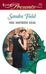 The Mistress Deal - Sandra Field - 9781459200395
