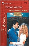 Tycoon Warrior - Sheri WhiteFeather - 9781459206533