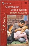 Stormbound with a Tycoon - Shawna Delacorte - 9781459206663