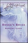 Hosea's Bride - Dorothy Clark - 9781459207196