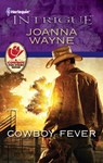 Cowboy Fever - Joanna Wayne - 9781459208315