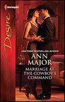 Marriage at the Cowboy's Command - Ann Major - 9781459209244