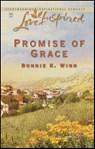 Promise of Grace - Bonnie K. Winn - 9781459210547