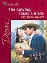 The Cowboy Takes a Bride - Cathleen Galitz - 9781459213319
