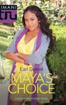 Maya's Choice - Earl Sewell - 9781459215351
