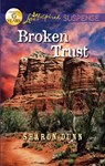 Broken Trust - Sharon Dunn - 9781459223813