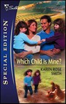 Which Child Is Mine? - Karen Rose Smith - 9781459224704
