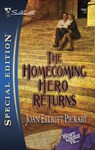 The Homecoming Hero Returns - Joan Elliott Pickart - 9781459224919