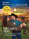 Fortune's Hero - Susan Crosby ; RaeAnne Thayne ; Christine Rimmer ; Christyne Butler ; Gina Wilkins ; Cindy Kirk - 9781459226050