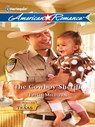 The Cowboy Sheriff - Trish Milburn - 9781459227712
