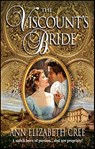 The Viscount's Bride - Ann Elizabeth Cree - 9781459231535