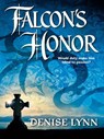 Falcon's Honor - Denise Lynn - 9781459237278