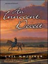 An Innocent Deceit - Gail Whitiker - 9781459239975