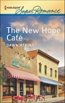 The New Hope Café - Dawn Atkins - 9781459242029