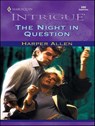 The Night in Question - Harper Allen - 9781459242968