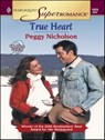 True Heart - Peggy Nicholson - 9781459243484