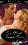 The Pirate's Reckless Touch - Linda Skye - 9781459248007