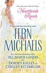 Heartbreak Ranch - Chelley Kitzmiller ; Jill Marie Landis ; Dorsey Kelley ; Fern Michaels - 9781459249066