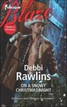 On a Snowy Christmas Night - Debbi Rawlins - 9781459249189