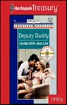 Deputy Daddy - Charlotte Maclay - 9781459250314