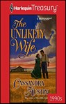 The Unlikely Wife - Cassandra Austin - 9781459250772