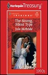 The Strong, Silent Type - Jule McBride - 9781459251304