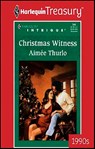 Christmas Witness - Aimée Thurlo - 9781459251526