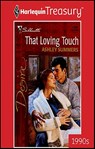 That Loving Touch - Ashley Summers - 9781459258570