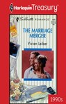 THE MARRIAGE MERGER - Vivian Leiber - 9781459259461