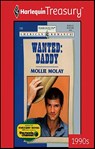 Wanted: Daddy - Mollie Molay - 9781459260757