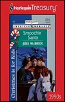 Smoochin' Santa - Jule McBride - 9781459260986