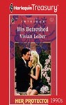 HIS BETROTHED - Vivian Leiber - 9781459261549