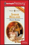 Desert Destiny - Sarah Holland - 9781459262645