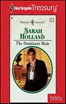 The Dominant Male - Sarah Holland - 9781459262713