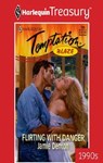FLIRTING WITH DANGER - Jamie Denton - 9781459264410