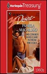 The Cowboy Who Came In from the Cold - Pamela Macaluso - 9781459265011