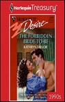 The Forbidden Bride-to-Be - Kathryn Taylor - 9781459265271