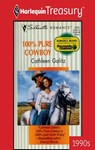 100% PURE COWBOY - Cathleen Galitz - 9781459266049