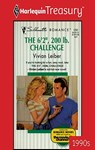 The 6'2", 200 Lb. Challenge - Vivian Leiber - 9781459266155