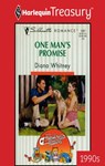ONE MAN'S PROMISE - Diana Whitney - 9781459266285